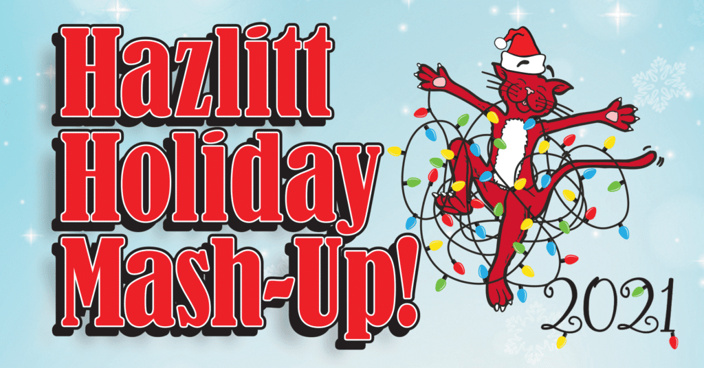 Red font: Hazlitt Holiday Mash-Up with red cat draped in Christmas lights, wearing a Santa hat