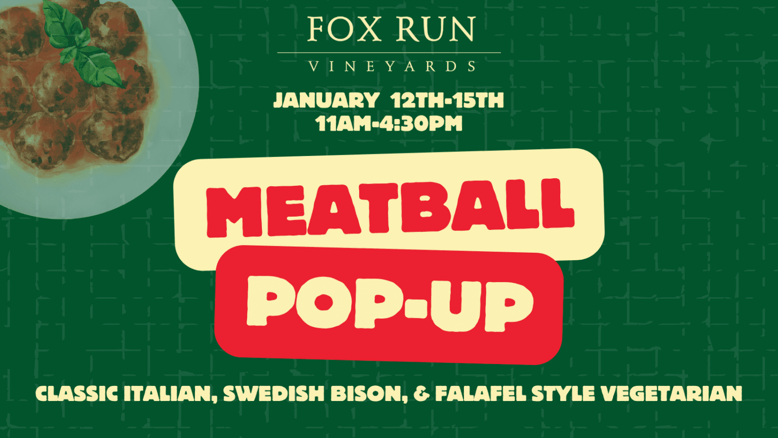 Meatball Pop-Up at Fox Run Vineyards - Seneca Lake Wine Trail
